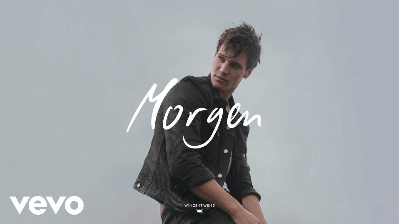 Wincent Weiss – Morgen