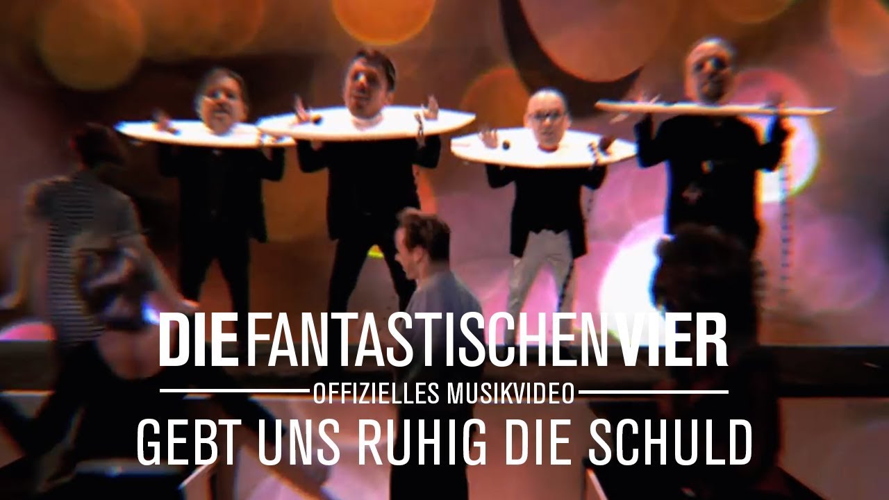 Video starten: Die Fantastischen Vier – Gebt uns ruhig die Schuld (den Rest könnt ihr behalten)
