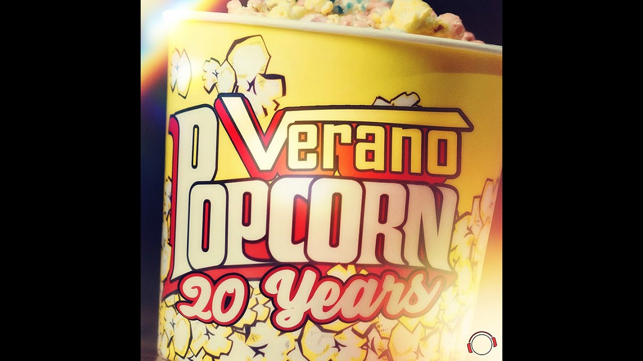 Video starten: Verano – Popcorn (20 Years Mix)
