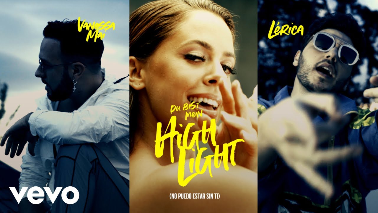 Vanessa Mai & Lèrica – Du bist mein Highlight (No Puedo Estar Sin Ti)