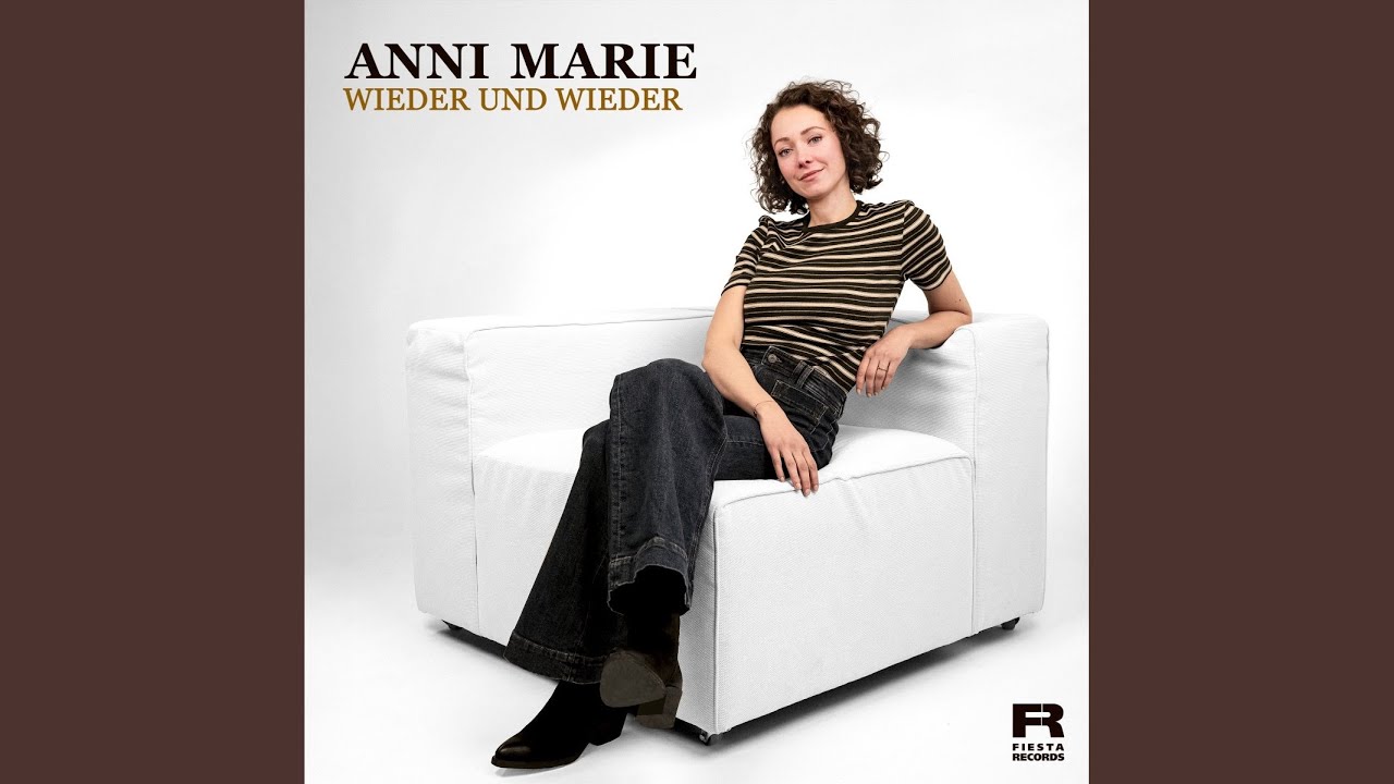 Video starten: Anni Marie – Wieder und Wieder
