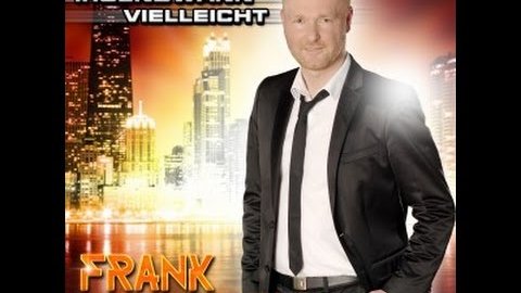 Frank Neuenfels – Irgendwann vielleicht