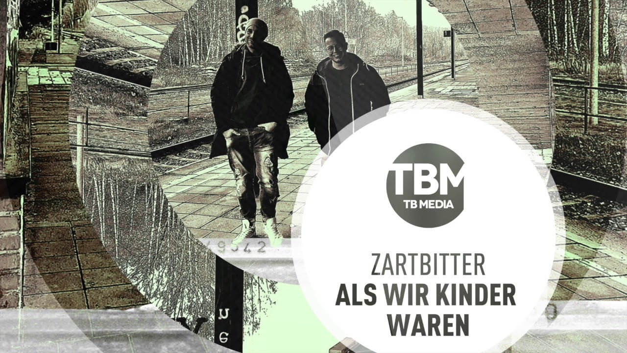 Zartbitter – Als wir Kinder waren  (Official AirDice Remix)