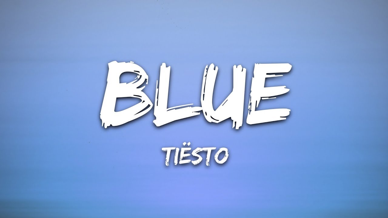 Tiësto feat. Stevie Appleton – Blue