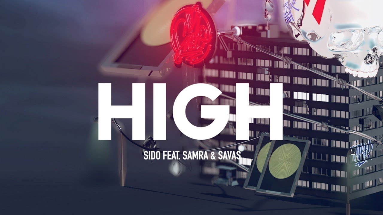 Sido, Samra & Kool Savas – High