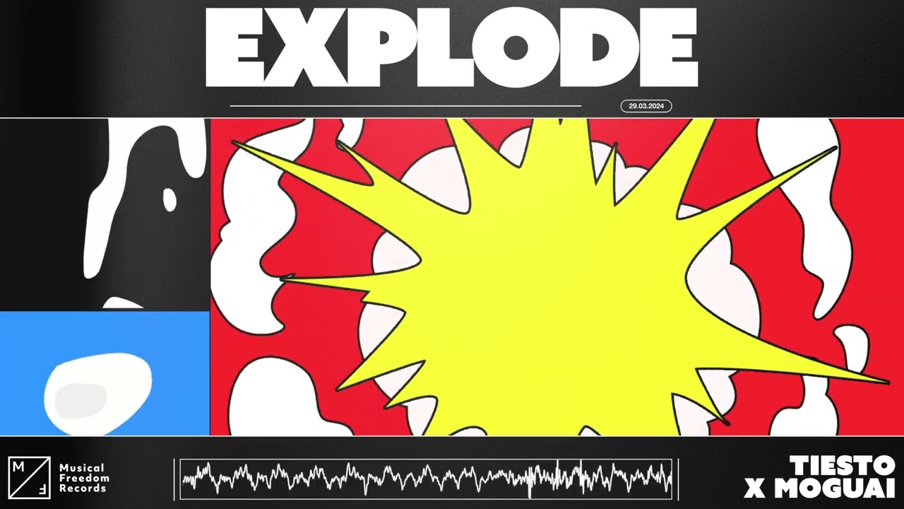 Tiësto & MOGUAI – Explode