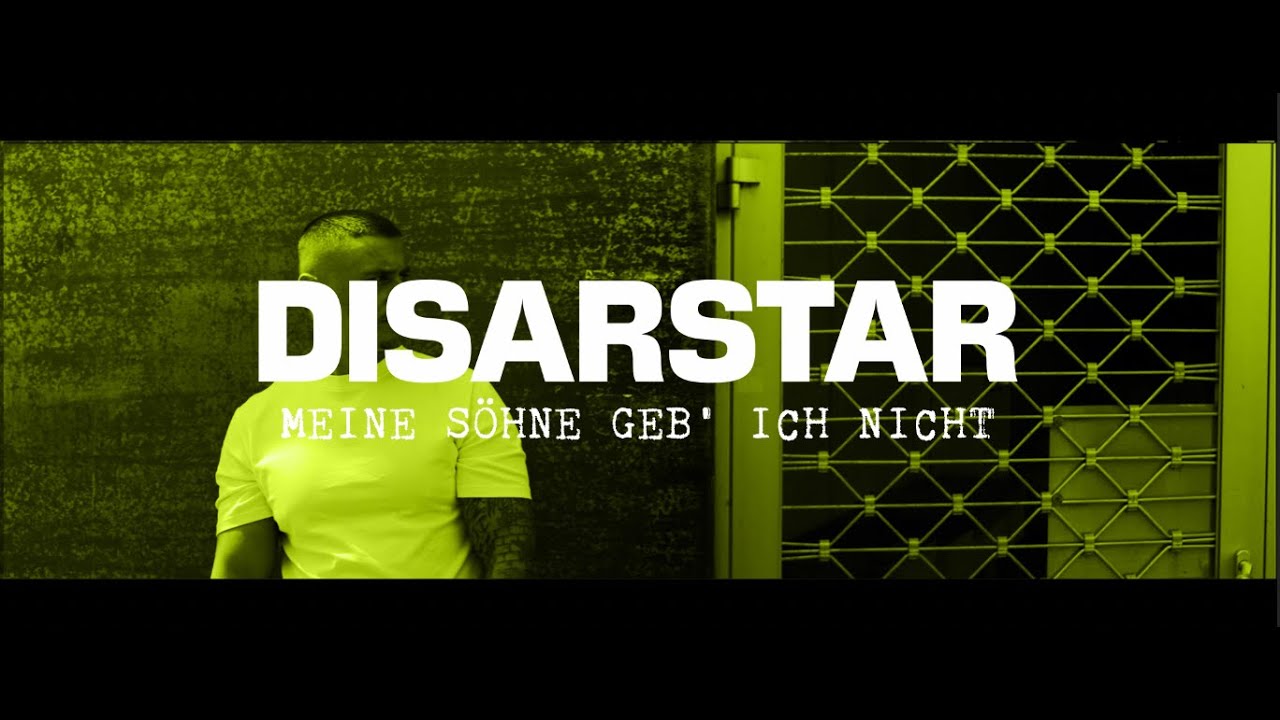 Disarstar – Meine Söhne geb' ich nicht
