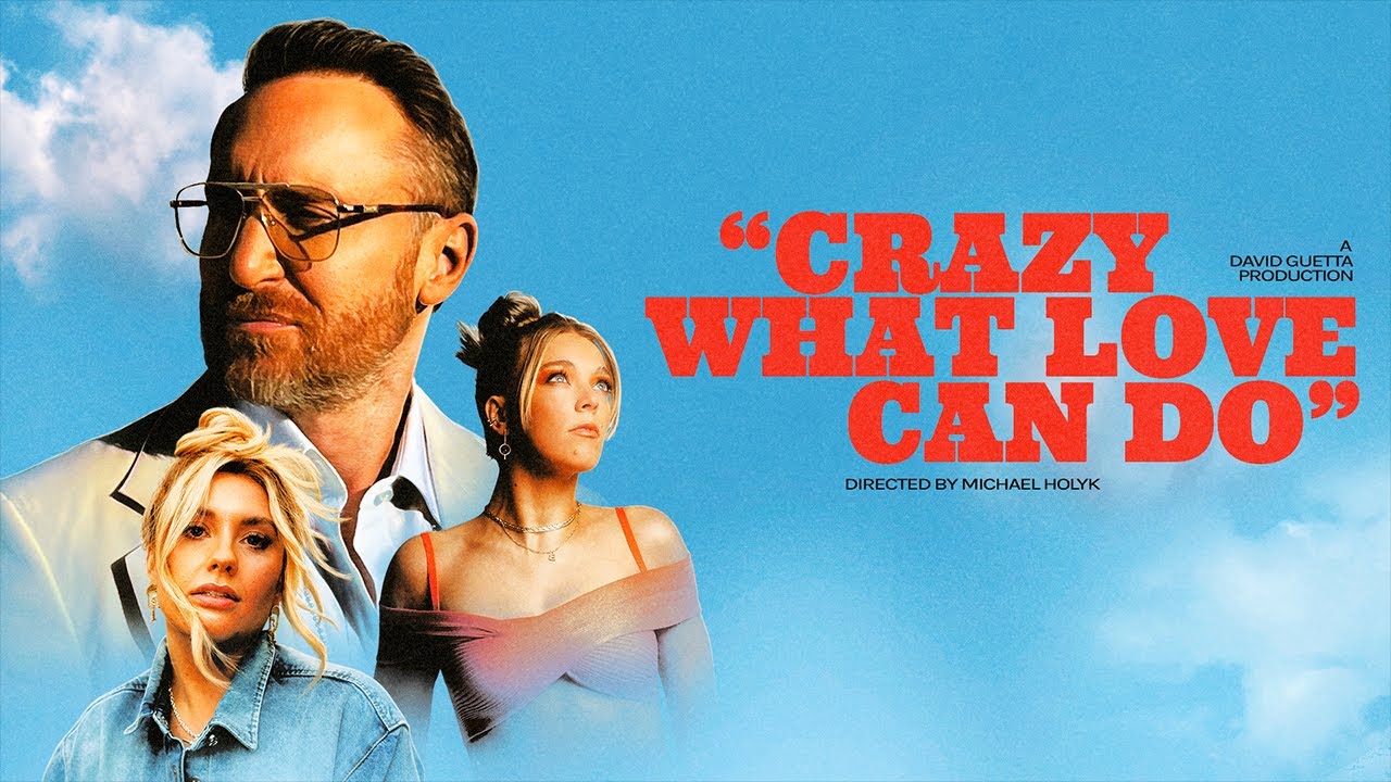 David Guetta x Becky Hill x Ella Henderson – Crazy What Love Can Do