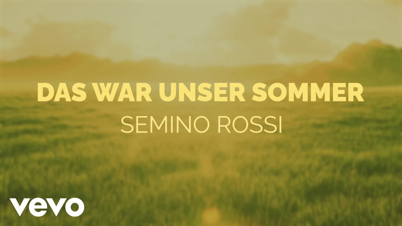 Semino Rossi – Das war unser Sommer
