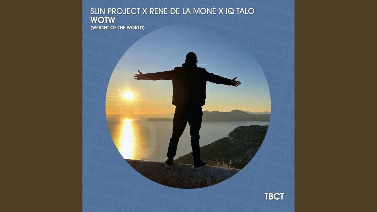 Video starten: Slin Project, René de la Moné & IQ- Talo – WOTW (Weight of the World)