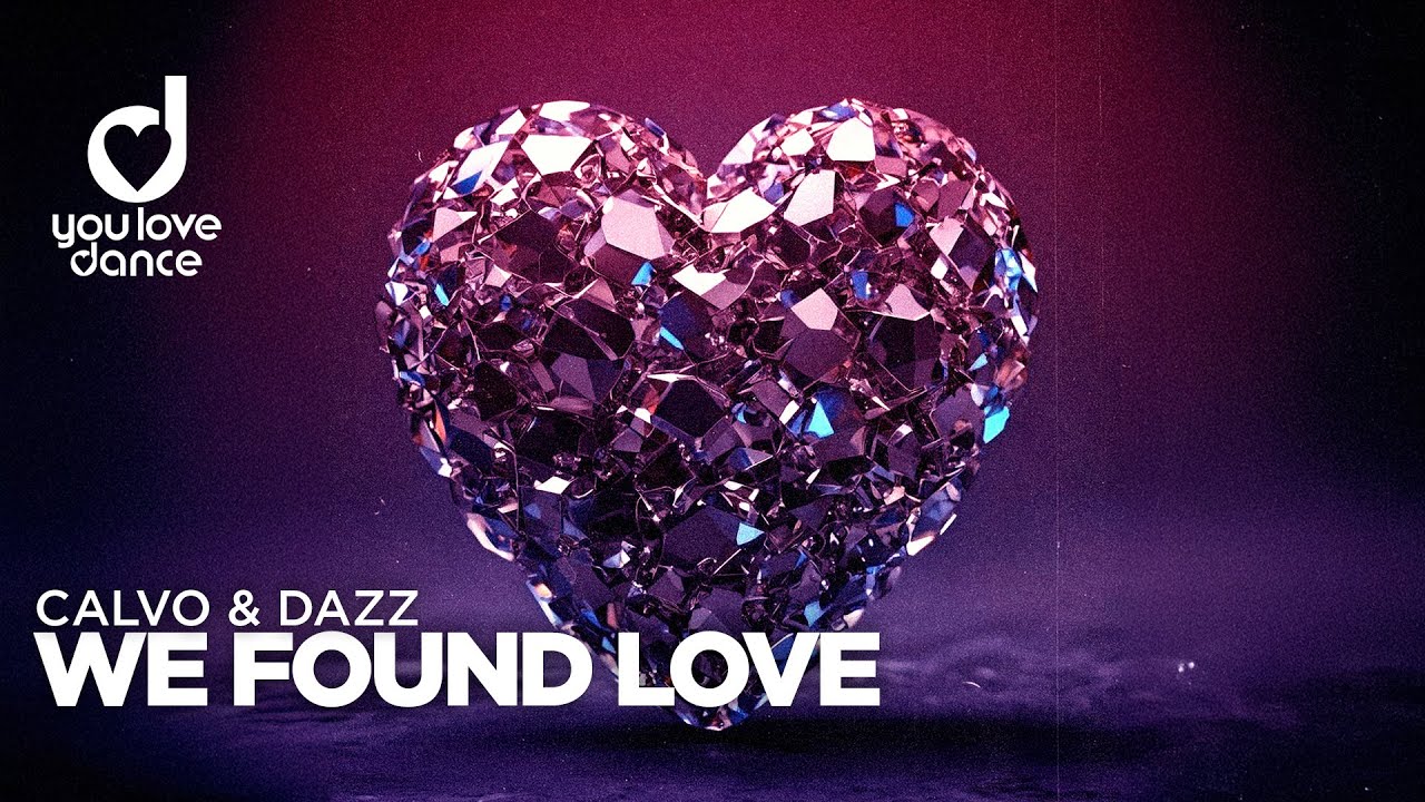 Video starten: CALVO & DAZZ – We Found Love