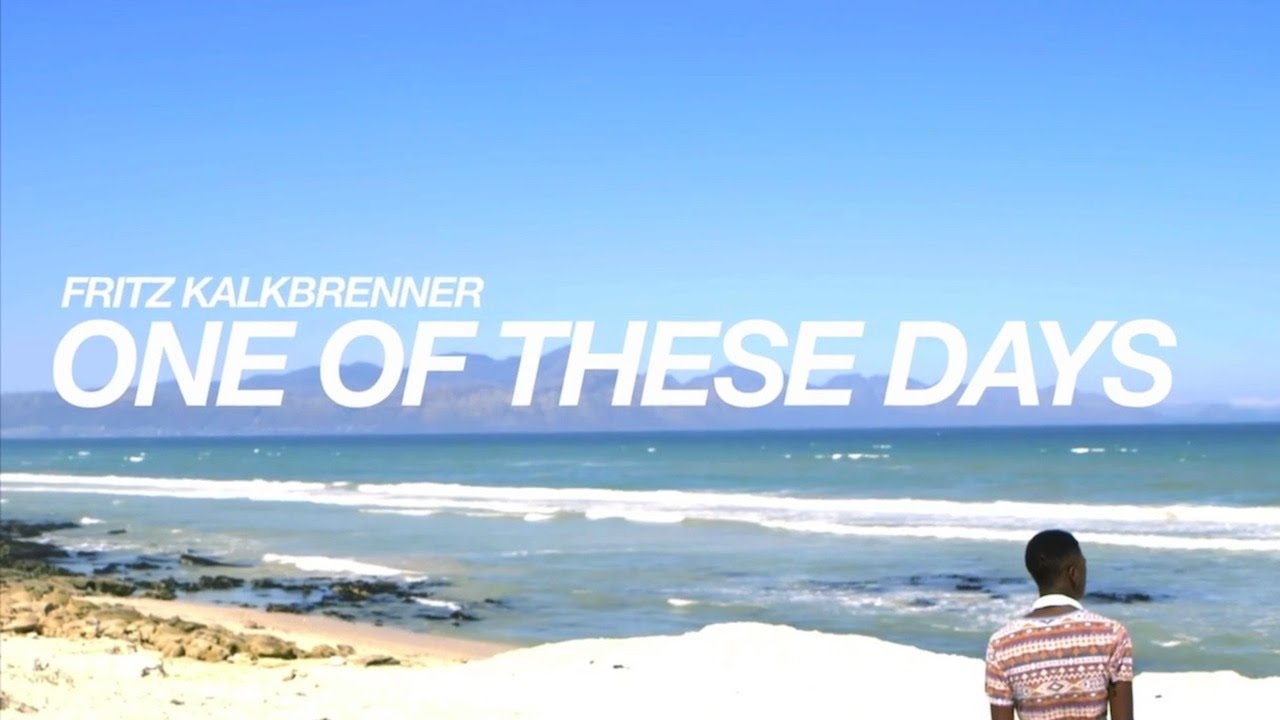 Fritz Kalkbrenner – One Of These Days