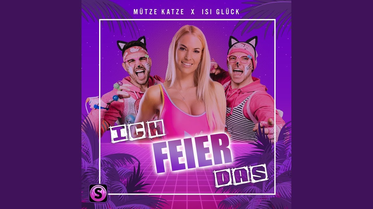 Mütze Katze & Isi Glück – Ich feier das