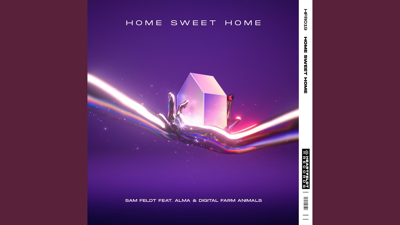 Sam Feldt feat. ALMA & Digital Farm Animals – Home Sweet Home