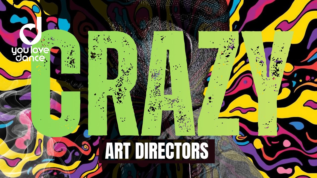 Video starten: Art Directors – Crazy