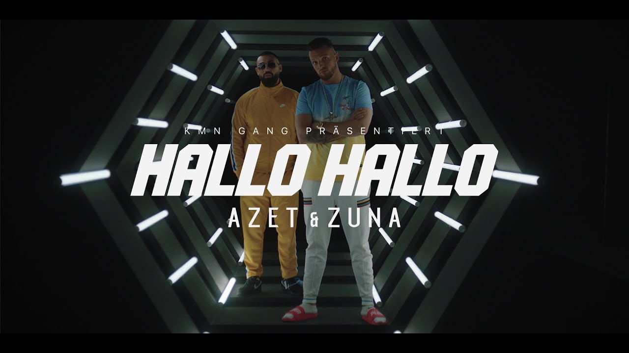 Azet & Zuna – Hallo Hallo