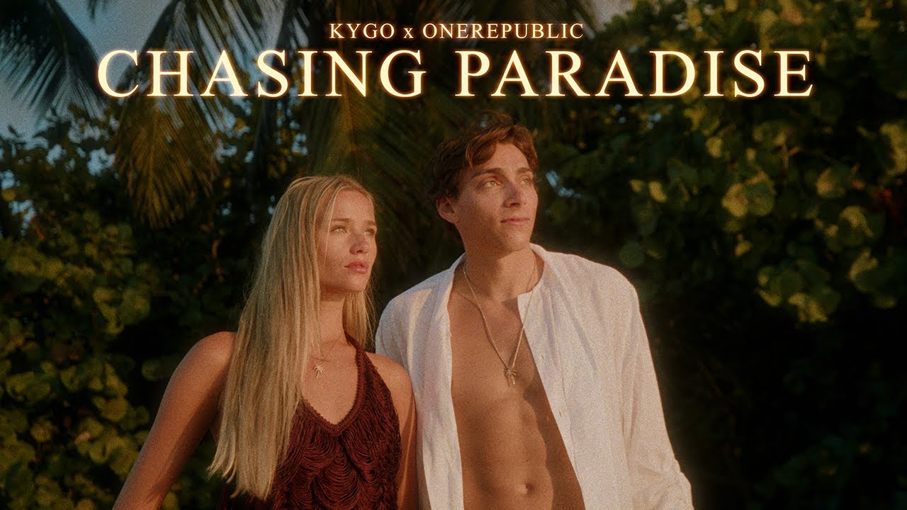 Kygo & OneRepublic – Chasing Paradise