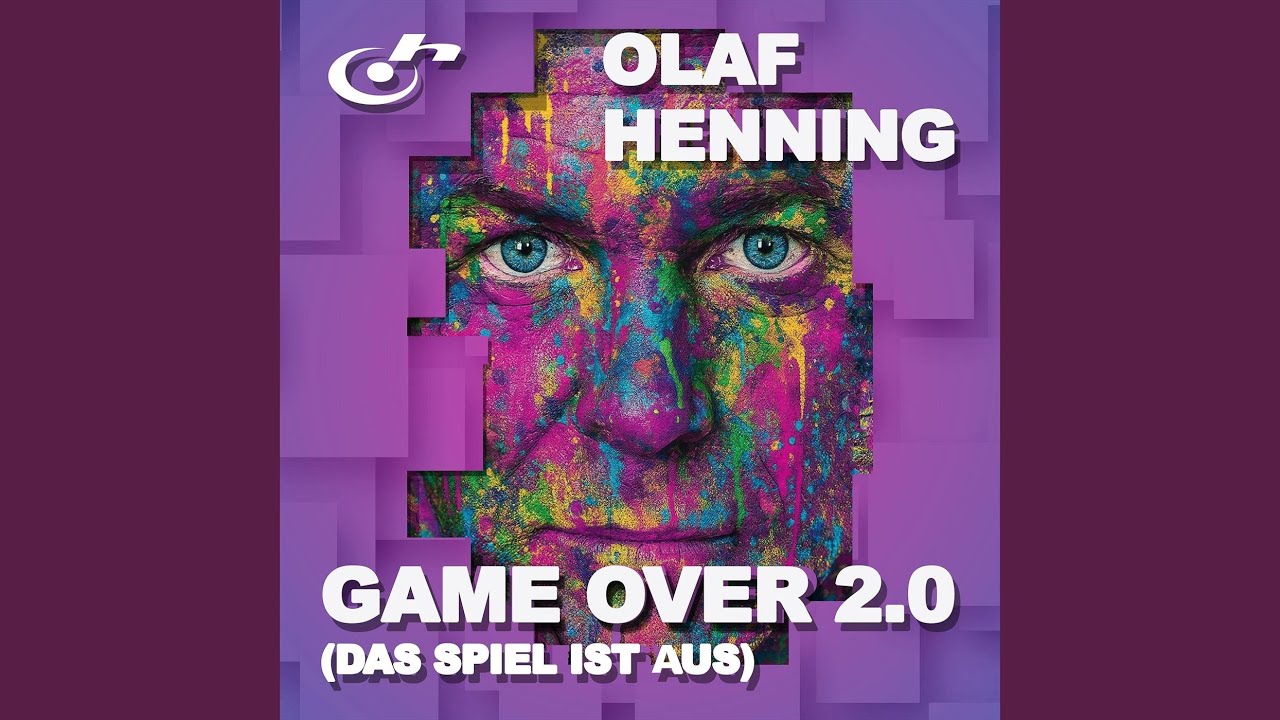 Video starten: Olaf Henning – Game Over 2.0 (Das Spiel ist aus)
