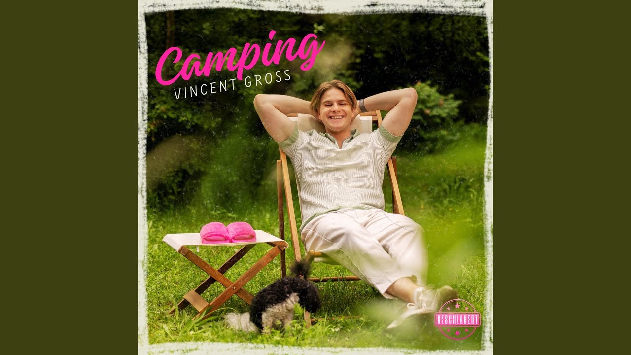 Vincent Gross – Camping