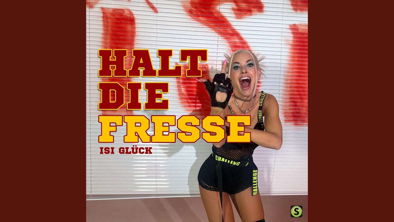 Isi Glück – Halt die Fresse
