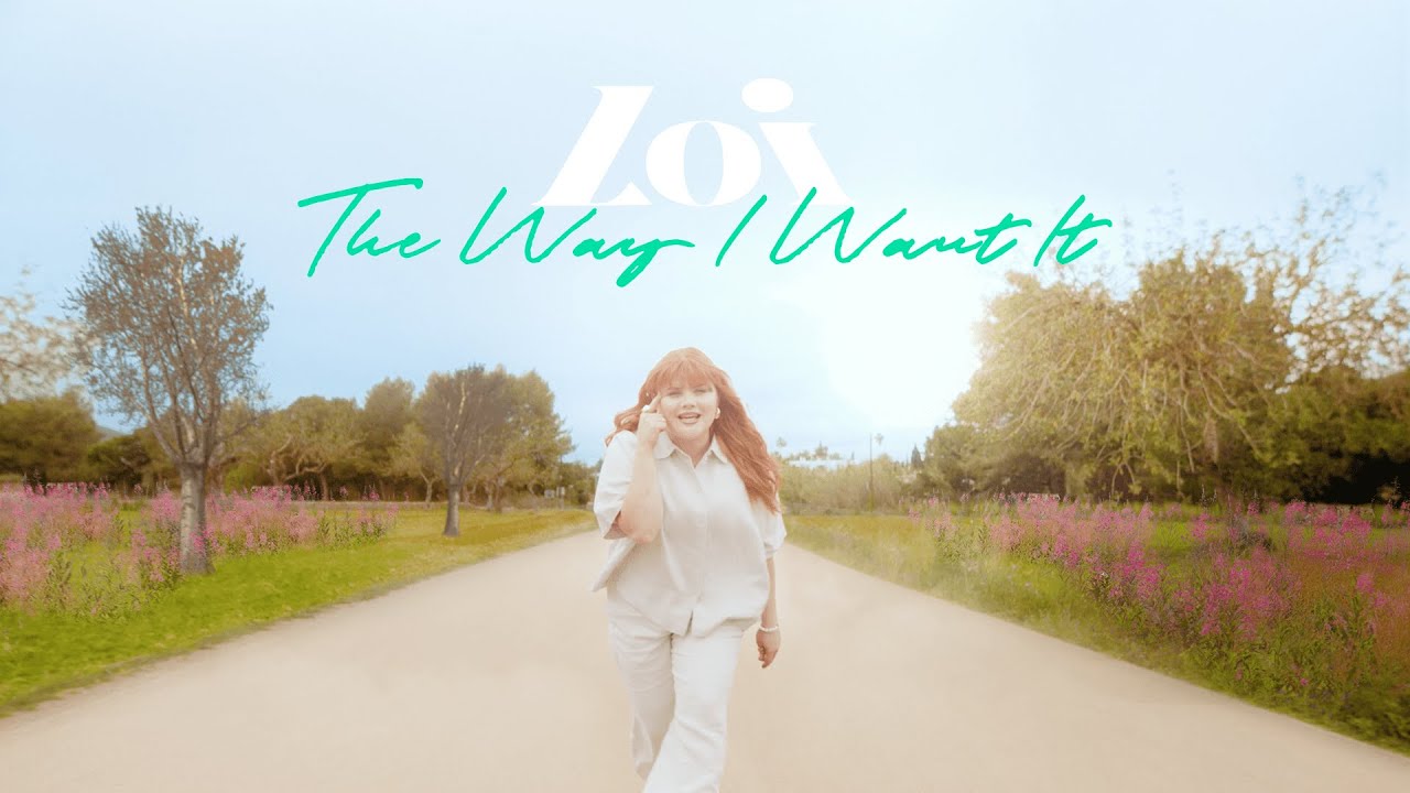Loi – The Way I Want It