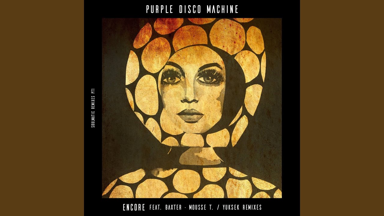Purple Disco Machine feat. Baxter – Encore