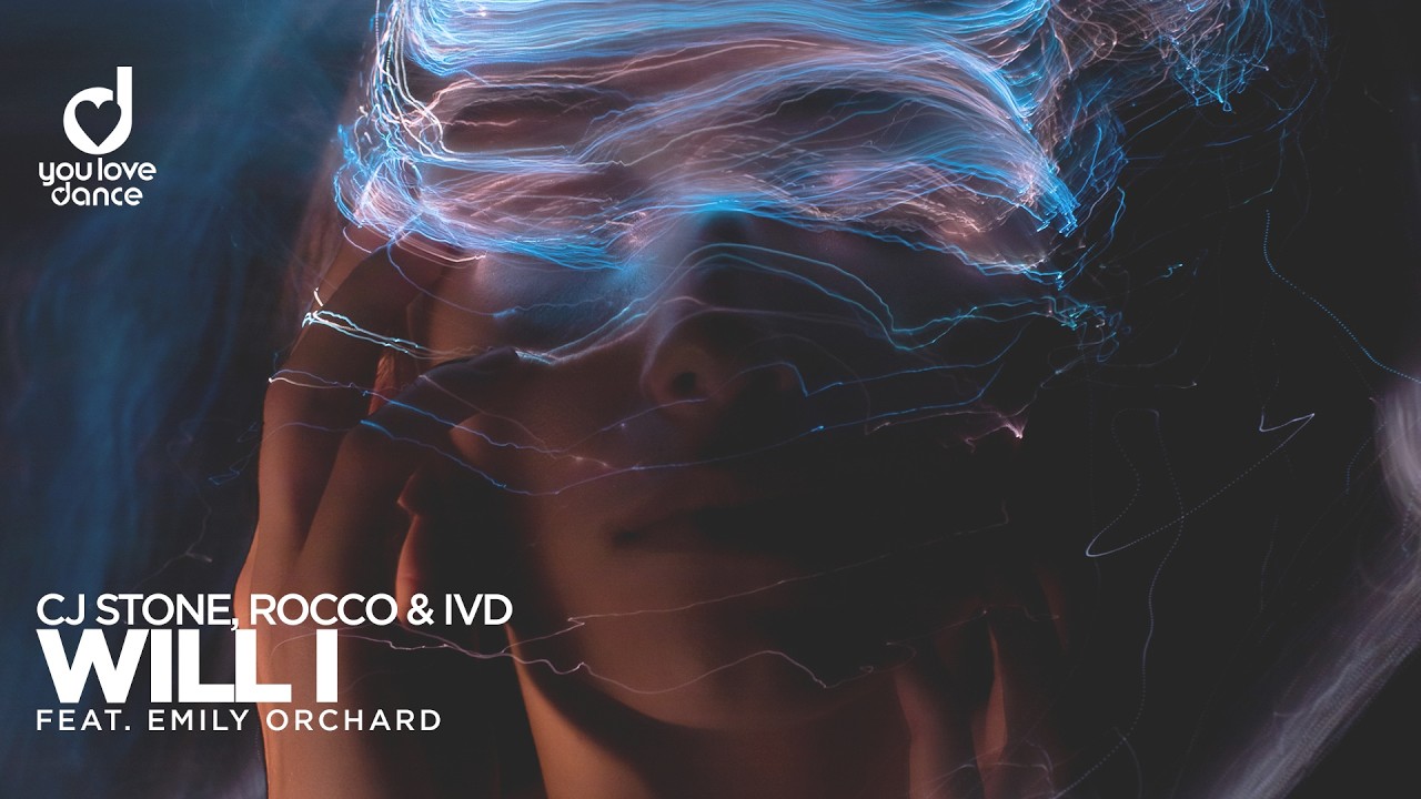 CJ Stone, Rocco & IVD feat. Emily Orchard – Will I