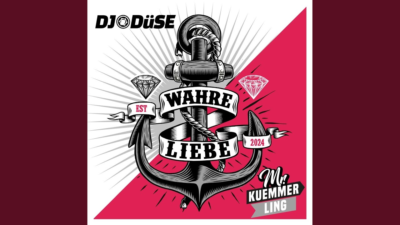 DJ Düse & Mr. Kümmerling – Wahre Liebe (Party Mix)