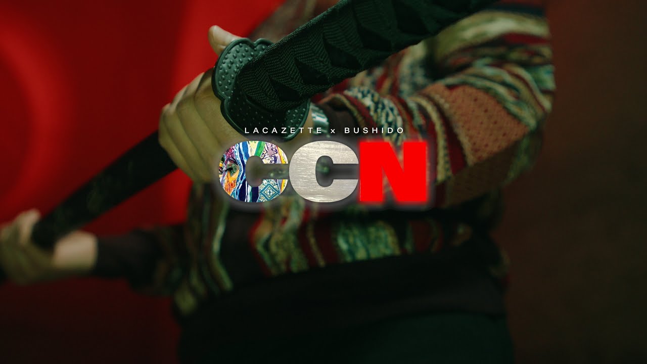 LACAZETTE & Bushido – CCN