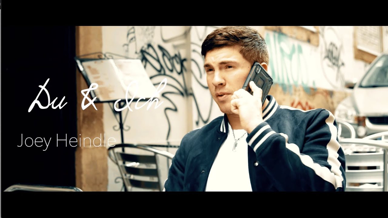 Joey Heindle – Du & Ich