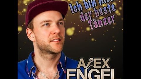 Alex Engel – Ich bin nicht der beste Tänzer