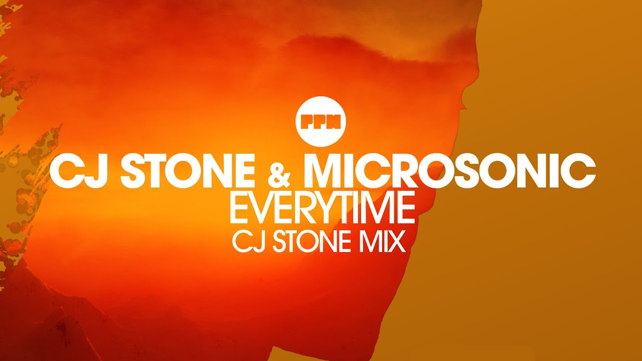 CJ Stone & Microsonica – Everytime
