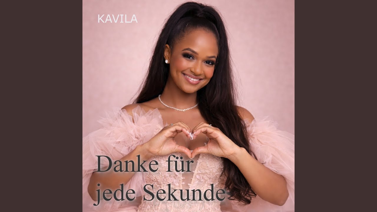 Video starten: KAVILA – Danke für jede Sekunde
