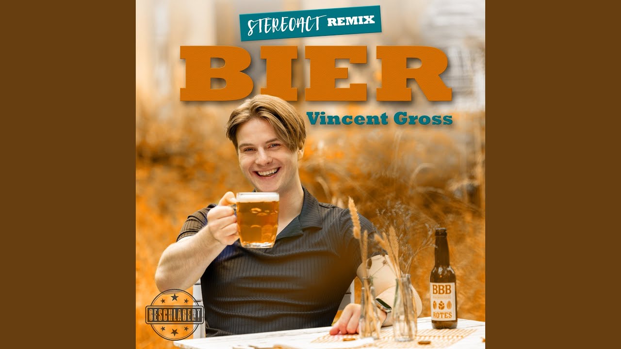 Vincent Gross – Bier (Stereoact Remix)
