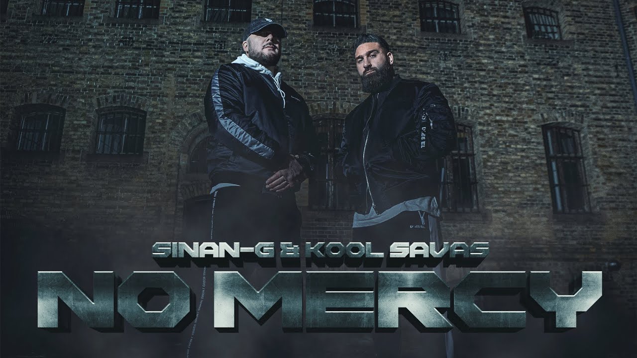 Sinan-G & Kool Savas – No Mercy