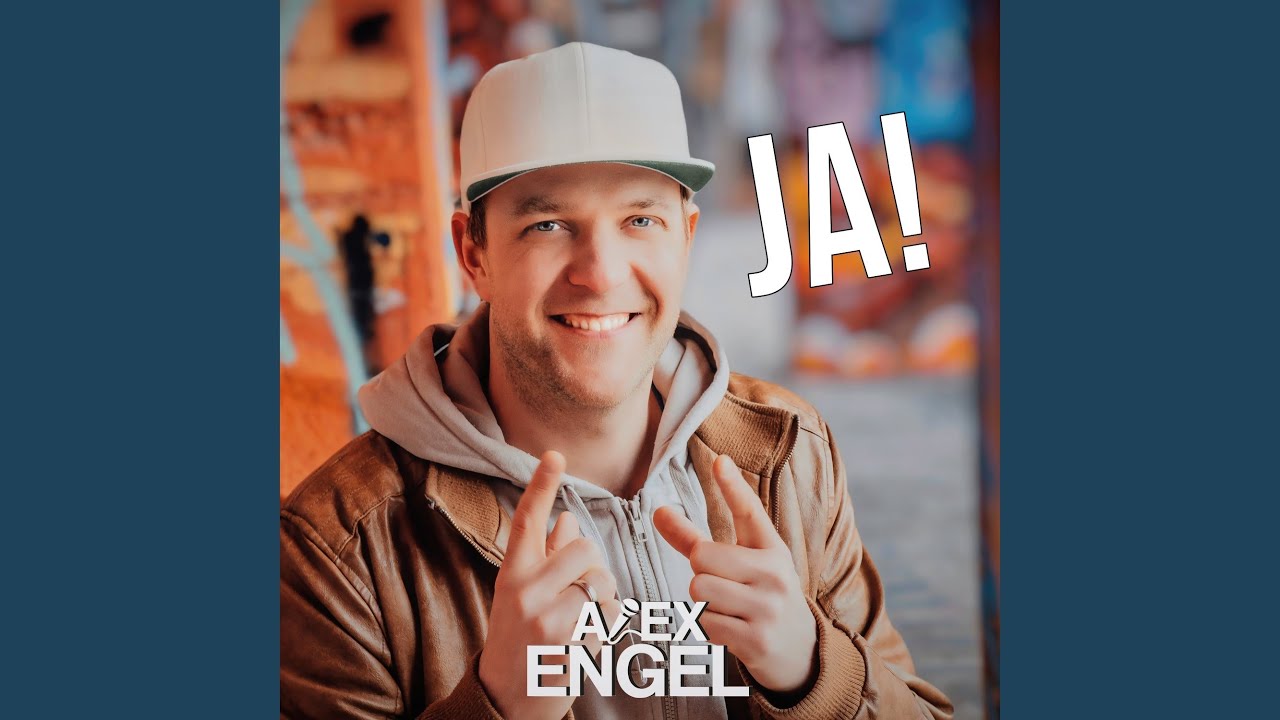 Alex Engel – Ich sag Ja
