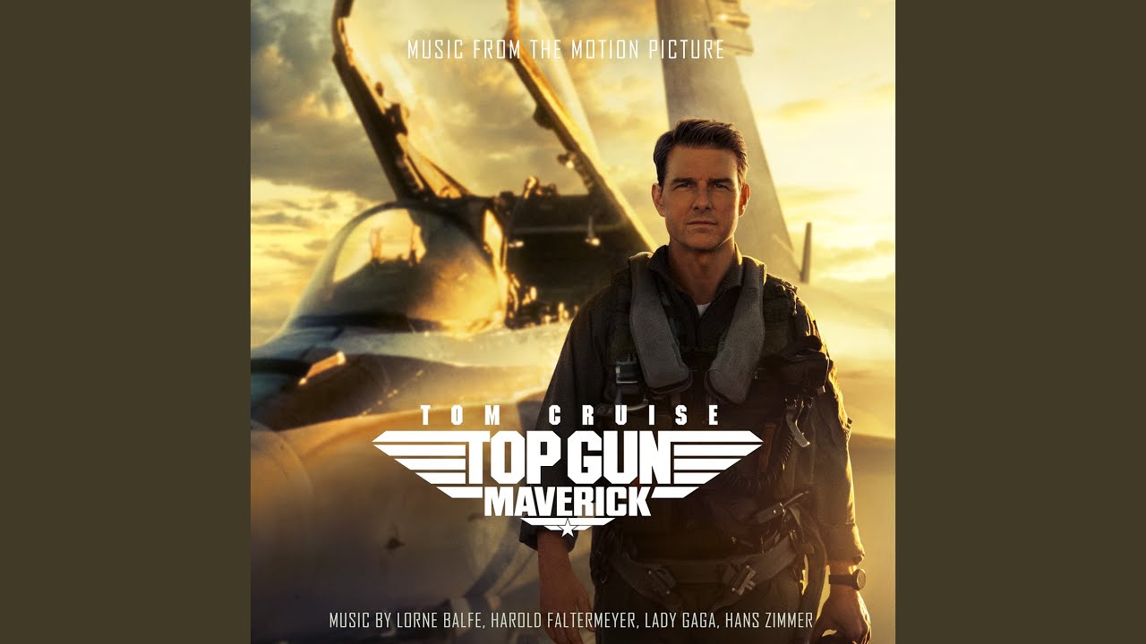 Harold Faltermeyer & Lady Gaga & Hans Zimmer & Lorne Balfe – Main Titles (You’ve Been Called Back to Top Gun)