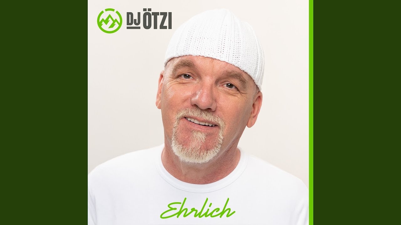 DJ Ötzi – Ehrlich
