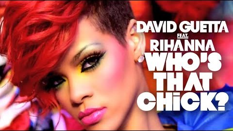 Video starten: David Guetta feat. Rihanna – Who's That Chick?