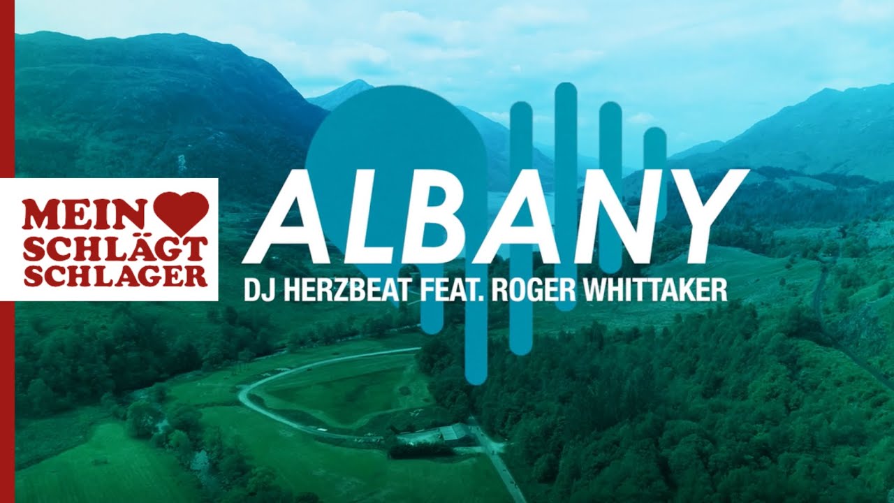 DJ Herzbeat feat. Roger Whittacker – Albany