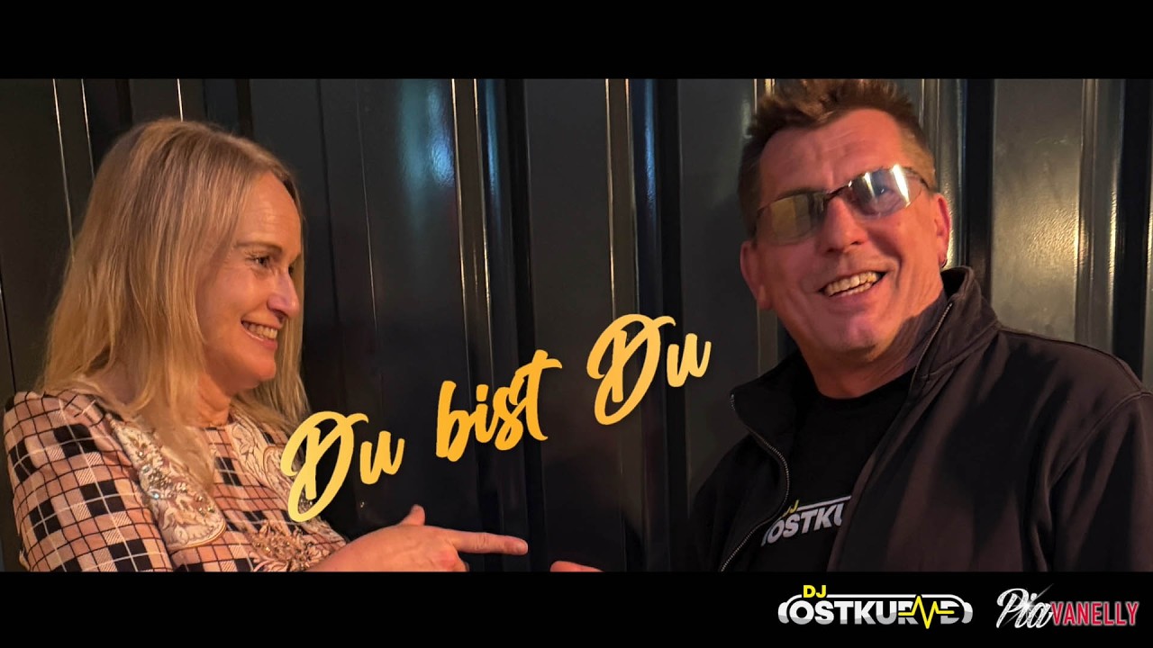 Video starten: DJ Ostkurve feat. Pia Vanelly – Du bist Du