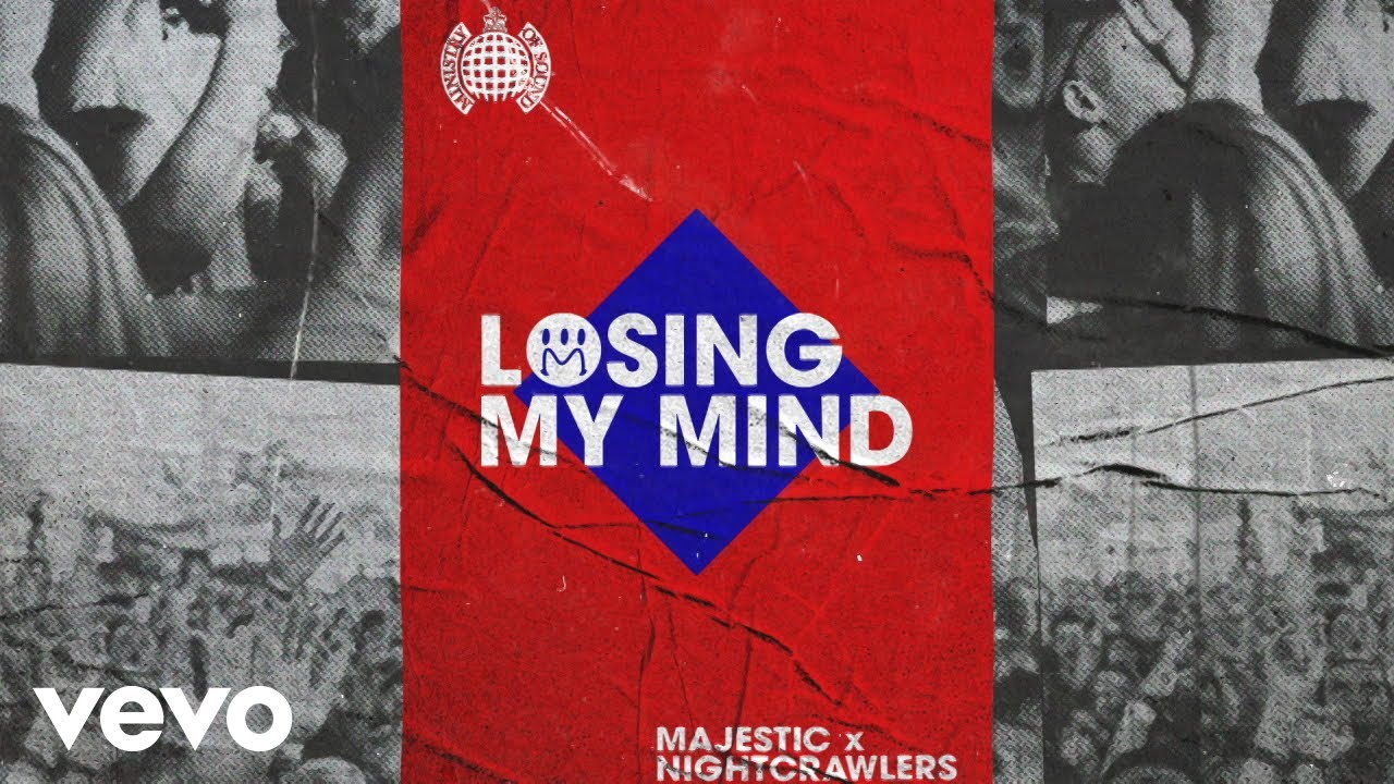 Majestic x Nightcrawlers – Losing My Mind