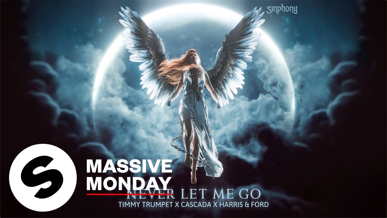 Timmy Trumpet x Cascada x Harris & Ford – Never Let Me Go