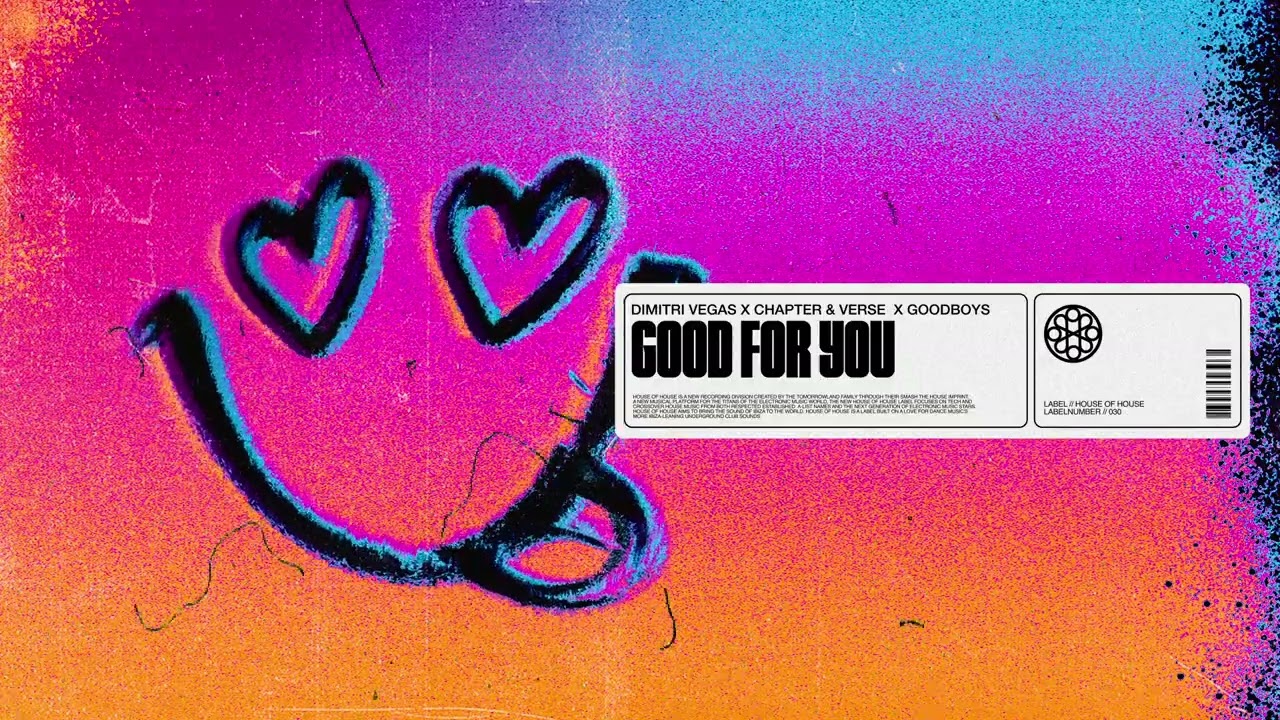 Dimitri Vegas x Chapter & Verse x Goodboys – Good For You
