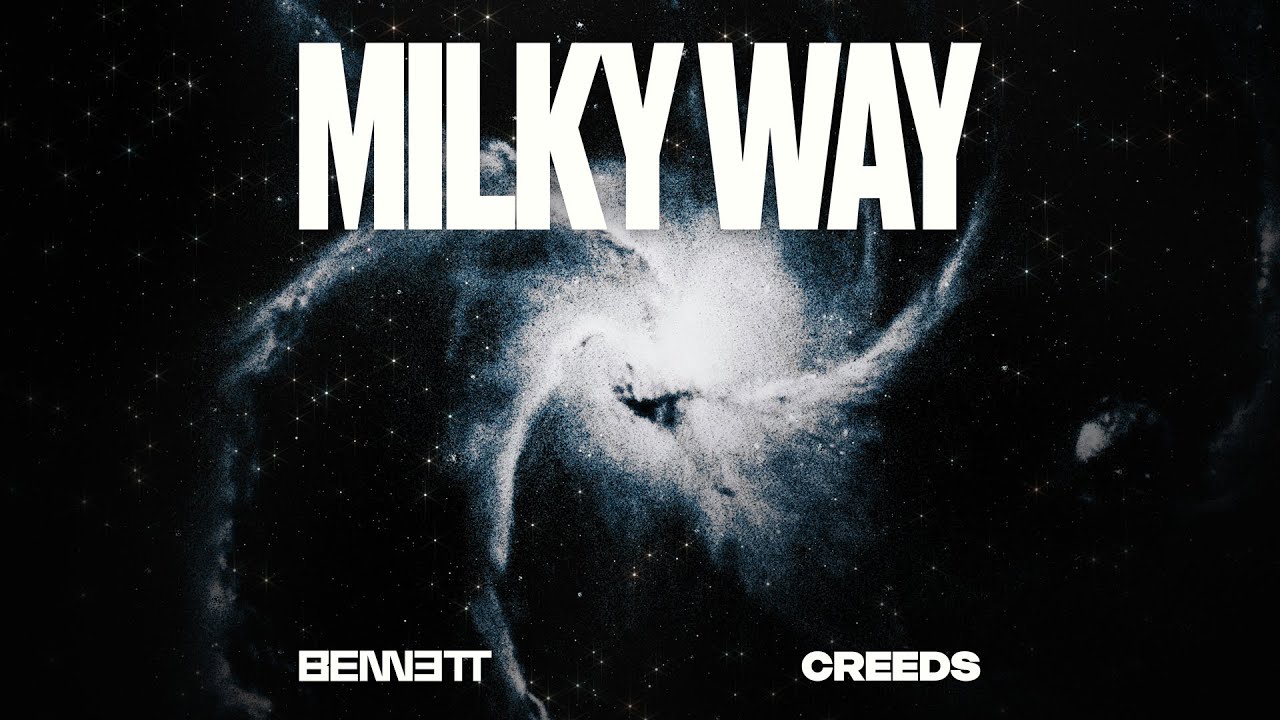 Video starten: BENNETT & Creeds – Milky Way