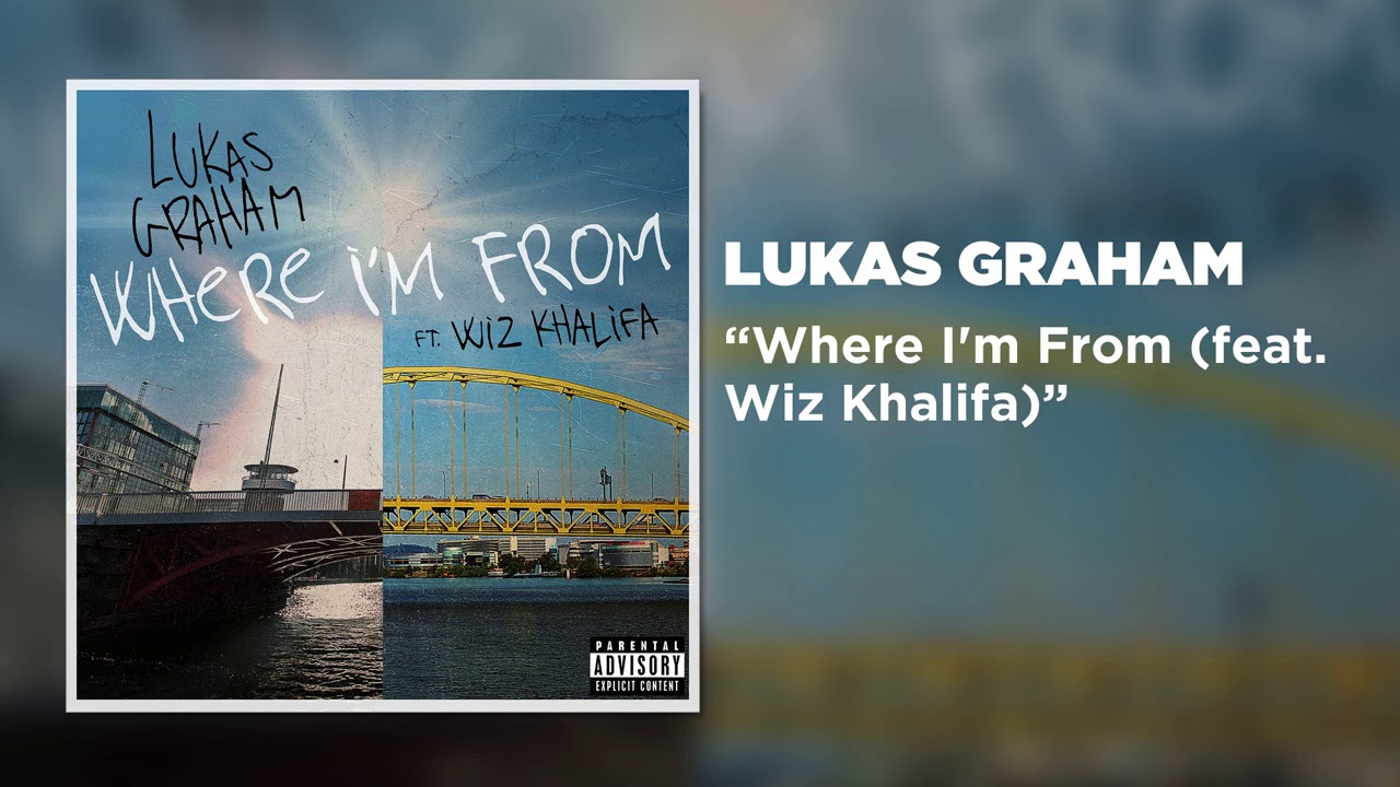 Lukas Graham feat. Wiz Khalifa – Where I'm From