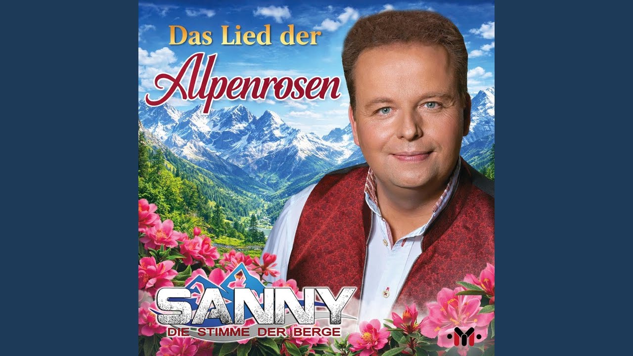 Video starten: SANNY – Das Lied der Alpenrosen