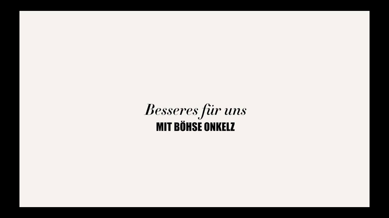 Video starten: Moses Pelham & Böhse Onkelz – Besseres für uns