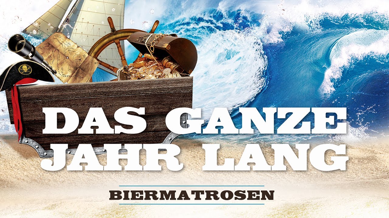 Biermatrosen – Das ganze Jahr lang