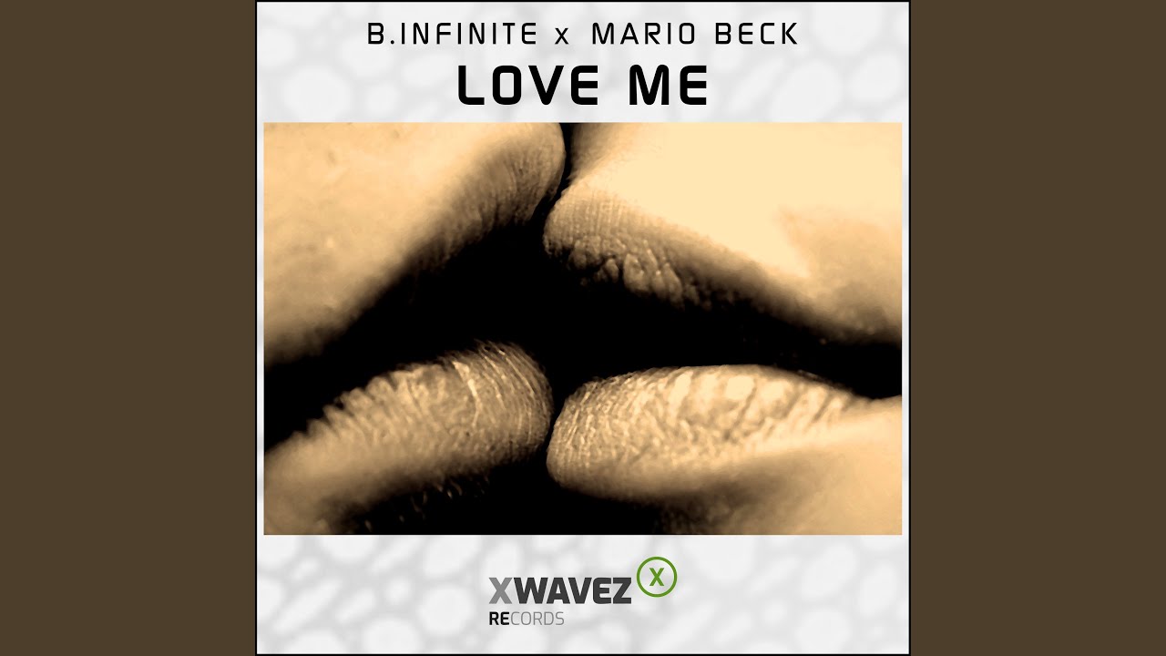 Video starten: B.Infinite & Mario Beck – Love Me